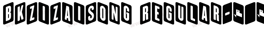 BKZiZaiSong Regular字体转换